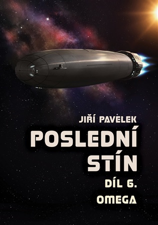 Poslední stín: Díl šestý: Omega - Jiří Pavelek