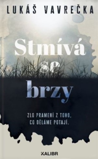 Stmívá se brzy - Lukáš Vavrečka