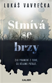 Stmívá se brzy - Lukáš Vavrečka