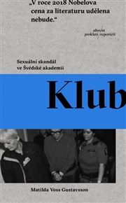 Klub: Sexuální skandál ve Švédské akademii - Matilda Voss Gustavsson