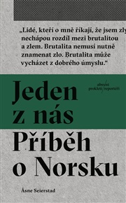 Jeden z nás: Příběh o Norsku - Asne Seierstad
