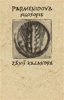 Levně Parmenidova filosofie - Záviš Kalandra