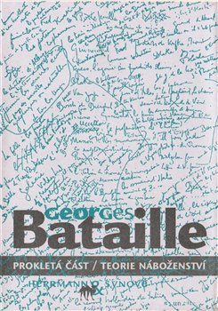 Levně Prokletá část & Teorie náboženství - Georges Bataille