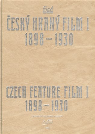 Český hraný film I./ Czech Feature Film I. - kolektiv