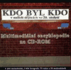 Levně Kdo byl kdo v našich dějinách do roku 1918 (1xCD-ROM)