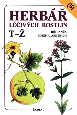 Herbář léčivých rostlin 5. - Jiří Janča, Josef A. Zentrich