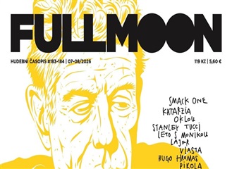 Full Moon 183/184: letní "gastro" dvojčíslo: hudba plus Bourdain, Tucci, Hromas...